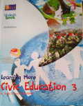 Learning More Civic Education 3 for Grade IX Junior High School