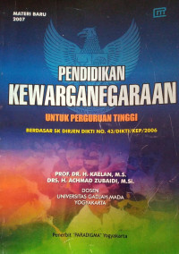 Image of Pendidikan Kewarganegaraan Untuk Perguruan Tinggi Berdasar SK Dirjen Dikti No. 43/Dikti/Kep/2006
