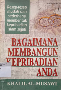 Image of Bagaimana Membangun Kepribadian Anda