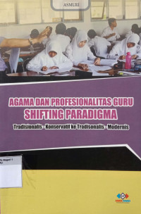 Image of Agama dan Profesionalitas Guru Shifting Paradigma