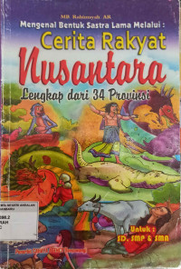 Image of Mengenal Bentuk Sastra Lama Melalui Cerita Rakyat Nusantara Lengkap Dari 34 Provinsi