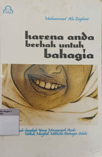 Image of Karena Anda Berhak Untuk Bahagia