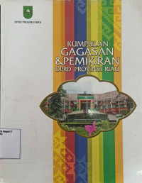 Image of Kumpulan Gagasan & Pemikiran DPRD Provinsi Riau