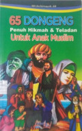 65 DONGENG PENUH HIKMAH DAN TELAN UNTUK ANAK MUSLIM