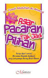 Image of Agar Pacaran Tak Jadi Pilihan