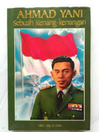 Image of Ahmad Yani Sebuah Kenang-Kenangan