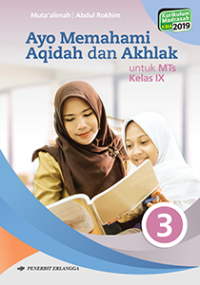 Image of AYO MEMAHAMI AQIDAH DAN AKHLAK