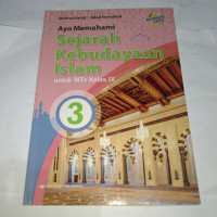 Image of Ayo Memahami Sejarah Kebudayaan Islam untuk MTs Kelas IX