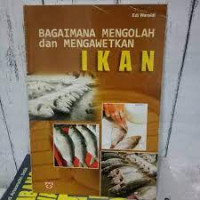 Image of Bagaimana MEngolah Dan Mengawetkan Ikan