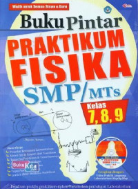Image of Buku Pintar Praktikum Fisika SMP/MTs Kelas 7,8,9