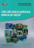 CIRI-CIRINDAN KLASIFIKASI MAKHLUK HIDUP