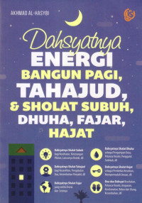 Image of Dahsyatnya Energi Bangun Pagi, Tahajud, & sholat Subuh, Dhuha, Fajar, Hajat