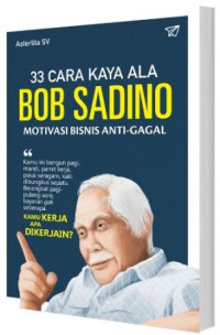 Image of E-BOOK 33 Cara Kaya Ala Bob Sadino