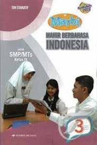 Image of Mahir Berbahasa Indonesia untuk SMP/MTs Kelas IX