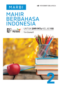 Image of MAHIR BERBAHASA INDONESIA UNTUK SMP/MTs KELAS VIII