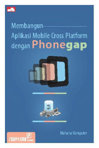 Image of Membangun ... Aplikasi Mobile Cross Platform dengan Phonegap
