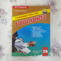 Image of Pendalaman Buku Teks Bahasa Indonesia SMP Kelas VIII Semester I
