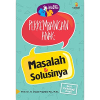 Image of Perkembangan Anak Masalah & Solusinya