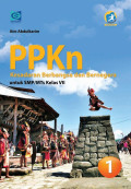 PPKn Kesadaran Berbangsa Dan Bernegara Untuk SMP/MTsN Kelas VII