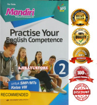 Image of Practise Your English Competence untuk SMP/MTs Kelas VIII