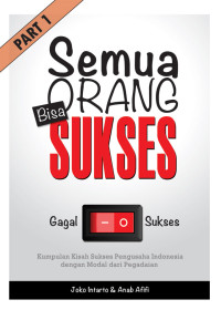 Image of Semua Orang Bisa Sukses
