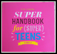 Image of Super Handbook for (super) teens Girls