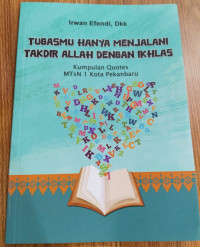 Image of TUGASMU HANYA MENJALANI TAKDIR ALLAH DENGAN IKHLAS