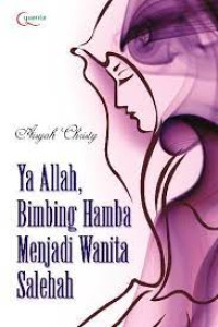 Image of Ya Allah bimbing hamba menjadi wanita solehah