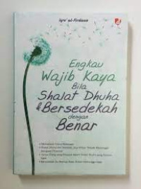 Image of Engkau wajib kaya bila sholat dhuha  & bersedekah degan benar